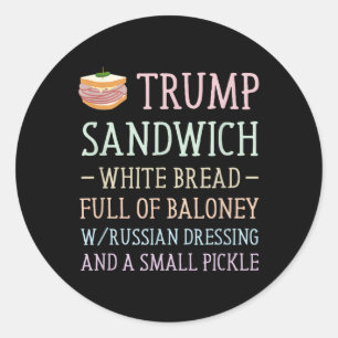 Anti Trump Sandwich Sign Funny Runder Aufkleber