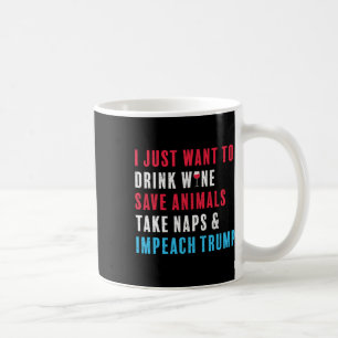 Anti Trump Shirt Impeach Trump Wine Animal Lover Kaffeetasse