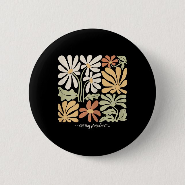 Anti Trump subtil, nicht meine Blume des Präsident Button (Vorderseite)
