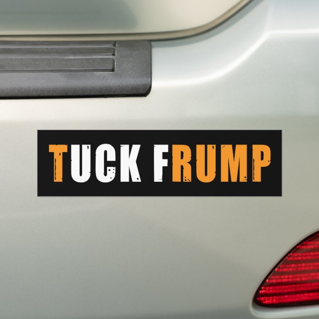 Anti-Trump Tuck Frump F trump Funny Autoaufkleber (Auf Auto)