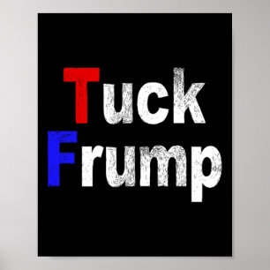 Anti Trump Tuck Frump Lustig Politisch Poster