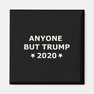 Anti-trump Wahl 2020 Jeder außer Trump Magnet