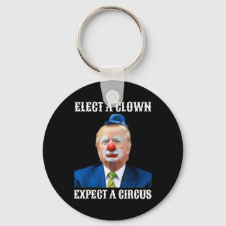 Anti-Trump wählt einen Clown erwarten ein Circus F Schlüsselanhänger