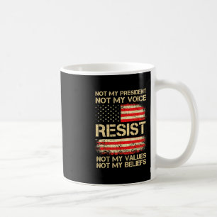 Anti-Trump Widerstehen Nicht Mein Präsident Amerik Kaffeetasse