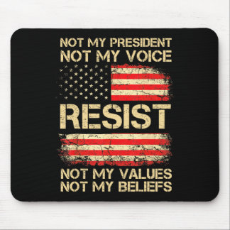 Anti-Trump Widerstehen Nicht Mein Präsident Amerik Mousepad