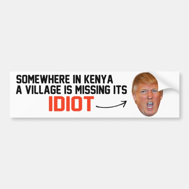 Anti-Trumpf - ein Dorf ist sein Idiot vermisst - Autoaufkleber (Vorne)