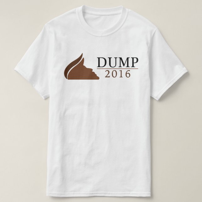 Anti-Trumpf für Präsidenten Shirt (Dump | 2016) (Design vorne)