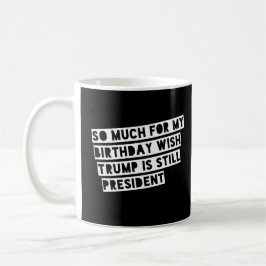 Anti-Trumpf lustiger politischer Kaffeetasse