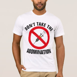 ANTI-VACCIN NE PRENEZ PAS LES T-SHIRTS D'ABOMINATI