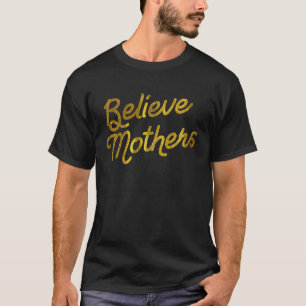 Anti-Vaccine Glauve Mütter Pro informiert Zustimmu T-Shirt