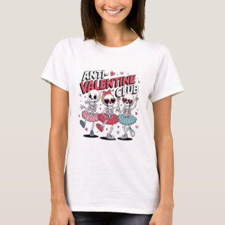 Anti Valentine Girls Club T-Shirt | Sarcastic Febr