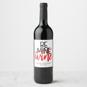 Anti Valentine Spaß   Wein ist mein Valentine Weinetikett