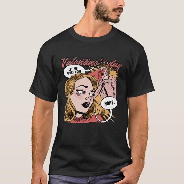 Anti Valentine Valentine s Day Love Proof Stay Sin T-Shirt (Vorderseite)