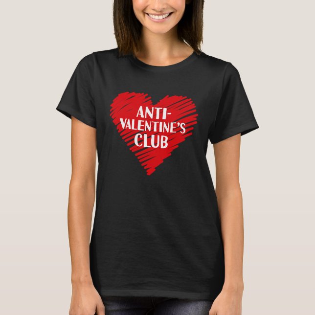 Anti Valentine's Club Single Awareness Day 2023 V T-Shirt (Vorderseite)
