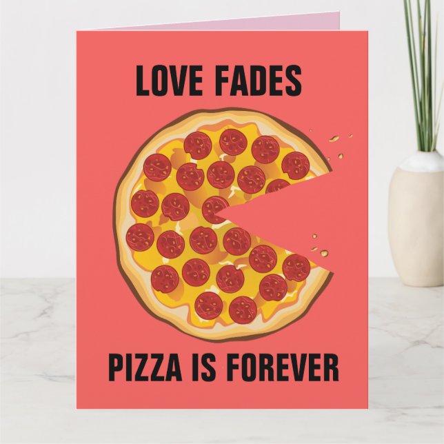 ANTI-VALENTINE'S DAY FUNNY PIZZA GREETING CARD KARTE (Vorderseite)