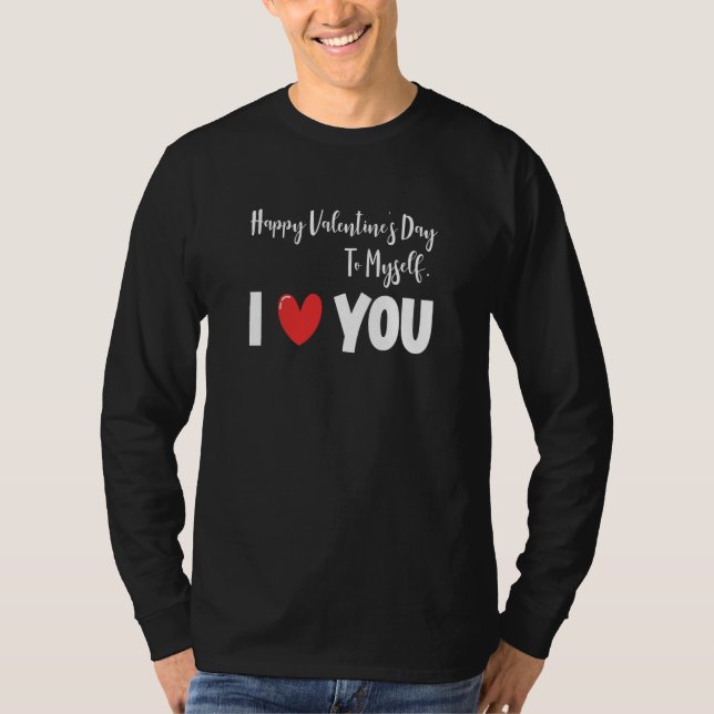 Anti Valentine's Day Valentines Heart Lonely Day S T-Shirt (Vorderseite)