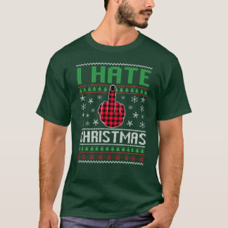 Anti Weihnachten Ich hasse Weihnachten hässlicher T-Shirt