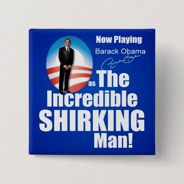 Antibarack obama - Shirker Button (Vorderseite)