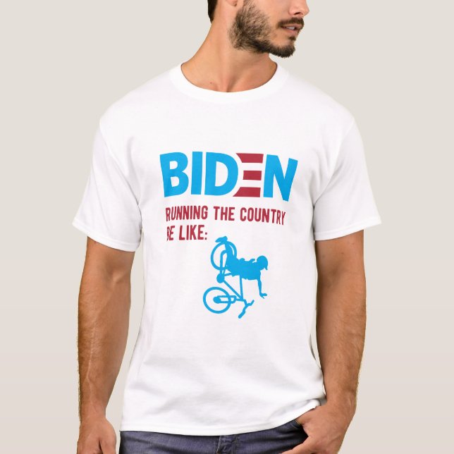 Antibiden Meme, Biden, die das Land leiten T-Shirt (Vorderseite)