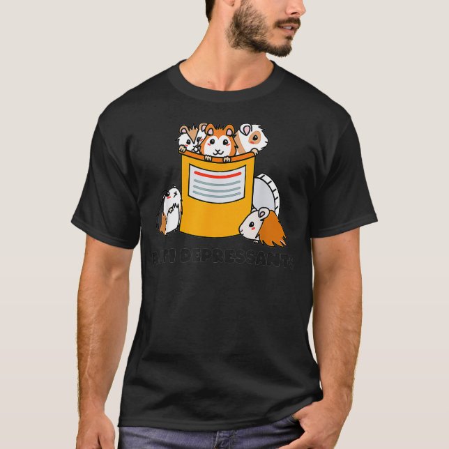 Antidepressants Guinea Pig Funny Cute Guinea Pig _ T-Shirt (Vorderseite)