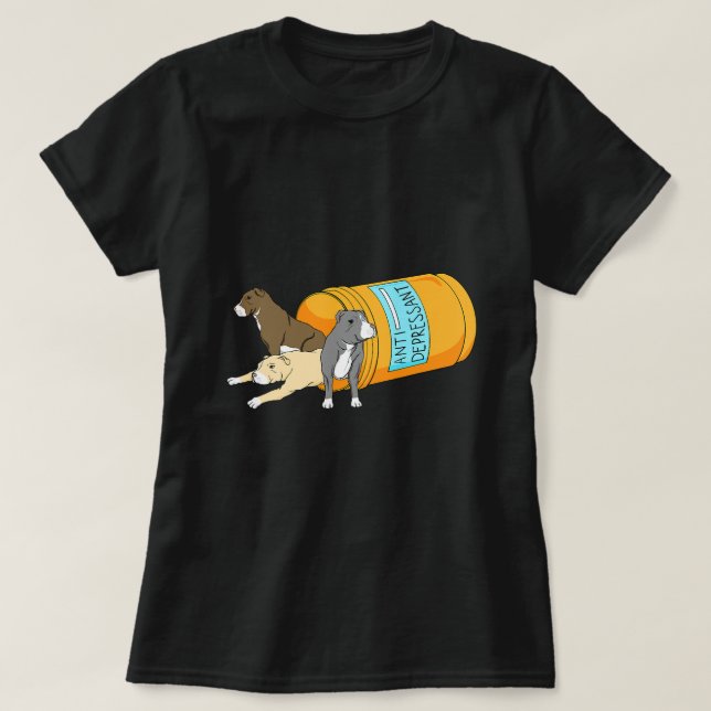 Antidepressiv Pitbull Dog Owner Animal Canine Lov T-Shirt (Design vorne)
