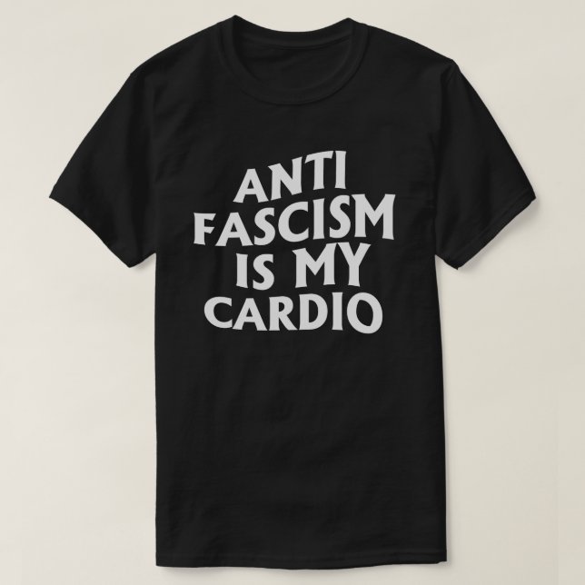 Antifaschismus ist mein Cardio T-Shirt (Design vorne)