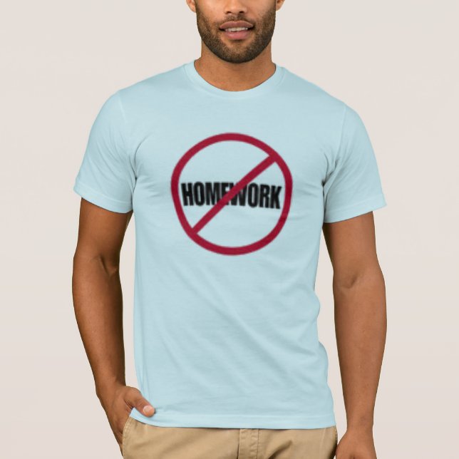 AntiHausaufgaben T-Shirt (Vorderseite)