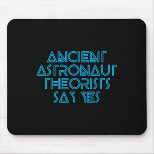 Antike Astronautentheoretiker sagen ja - Funny Ali Mousepad