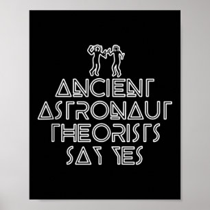 Antike Astronautentheoretiker sagen ja - Funny Ali Poster