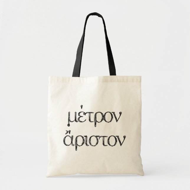 Antike griechische Zitate: Kleovoulos "Mäßigung... Tragetasche (Vorne)