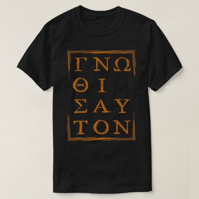 Antikes griechisches Zitat quotGnothi Seautonquot  T-Shirt (Design vorne)