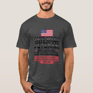 ANTIMAGA VETERAN. NICHT ANGST. NICHT INTIMIERT T-Shirt
