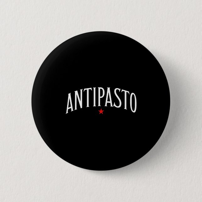 Antipasto, Italian Food Lover Foodie  Button (Vorderseite)
