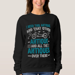 Antique Dealer Old Penny Farthing Bicycle Auktion Sweatshirt