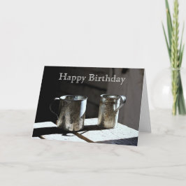 Antique Tin Cups Happy Birthday Karte
