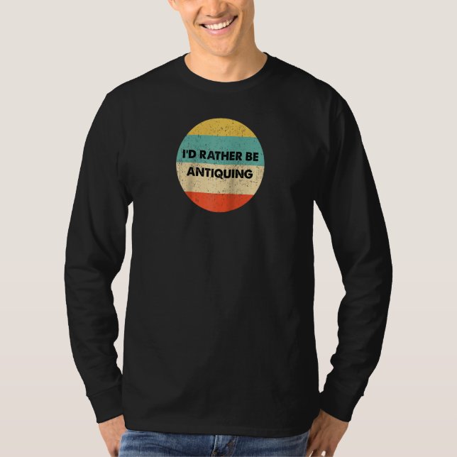 Antiquer Ich würde eher Raglan antiquieren T-Shirt (Vorderseite)