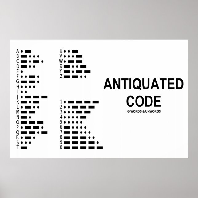 Antiquierter Kodex (Internationaler Morsenkodex) Poster (Vorne)