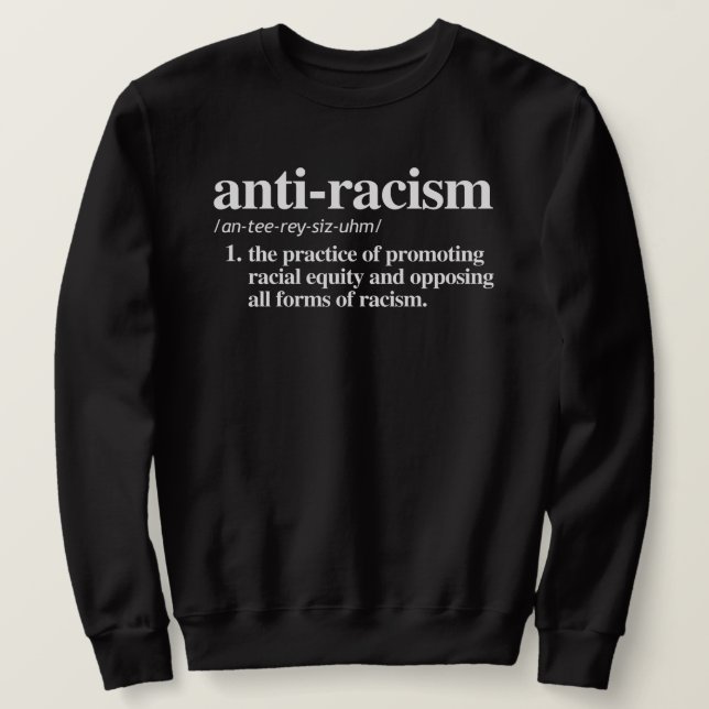 Antirassismus - Definition Sweatshirt (Design vorne)