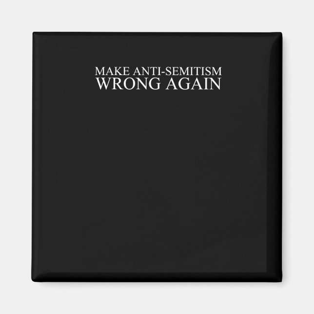 Antisemitismus wieder falsch magnet (Vorne)