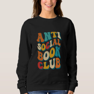 AntiSocial Reading Club Buchliebhaber Sweatshirt
