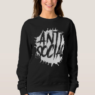 Antisoziales Introvertierte Ich Hasse Menschen Ant Sweatshirt