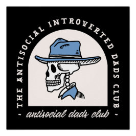 Antisoziales Introvertierte Papa Cowboy Dunkler We Poster