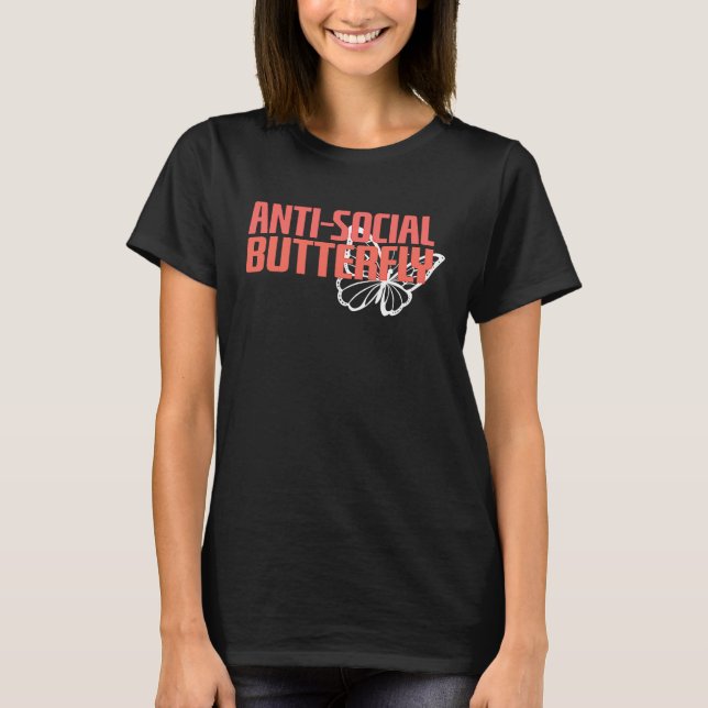 Antisoziologischer Schmetterling  Introvertierte s T-Shirt (Vorderseite)