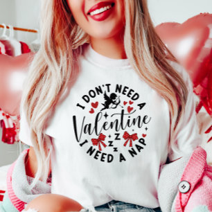 Antivalentine, ich brauche ein Nickerchen T-Shirt