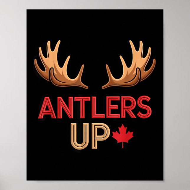 Antlers Up Canadian Pride Funny Canada Flag Moose  Poster (Vorne)