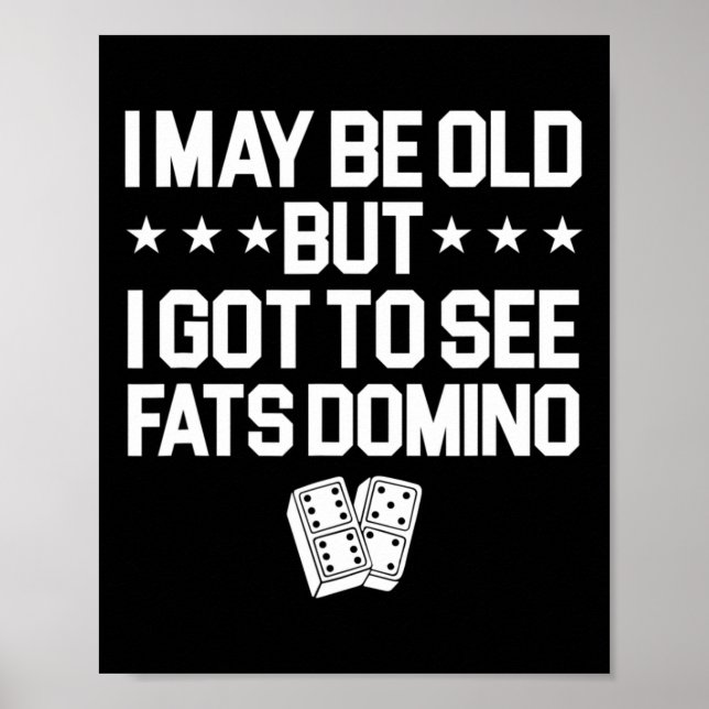 Antoine Fats Domino Music Legend Fan I may be Old Poster (Vorne)