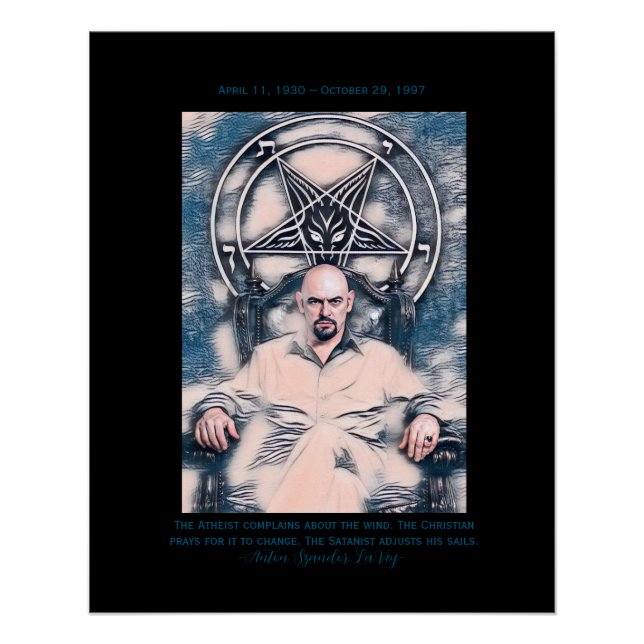 Anton LaVey Poster mit Daten und Zitat! (Vorderseite)