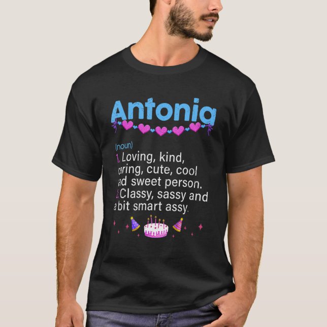 Antonia Funny Definition Birthday Idea Name Bday G T-Shirt (Vorderseite)