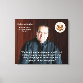 Antonin Scalia Zitat - Eine andere Welt Leinwanddruck