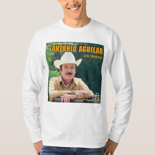 Antonio Aguilar - Mi Gusto Es Con Tambora Album 19 T-Shirt (Vorderseite)